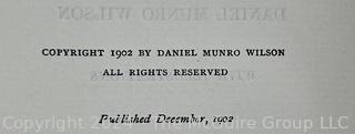 "Where American Independence Began" by Daniel Munro Wilson and Published by Houghton Mifflin & Co. 1902