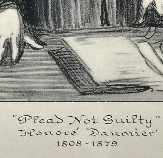 Framed Under Glass Lithograph Titled "Plead Not Guilty" by Honore Daumier From The Court Series.  10" x 12"