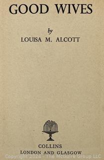 Four (4) Books Including Little Women and Good Wives by Loisa M Alcott and War of the Worlds by HG Wells.