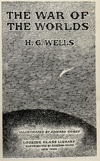 Four (4) Books Including Little Women and Good Wives by Loisa M Alcott and War of the Worlds by HG Wells.