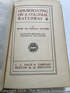 Two (2) Books Including The Writings of Bret Harte and Houseboating on the Colonial Waterway