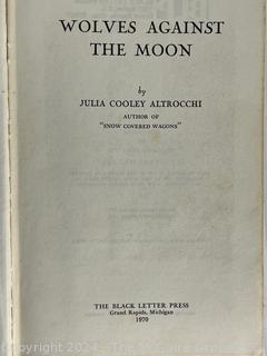 Wolves Against The Moon by Julia Cooley Altrocchi, 1940, 3rd printing (1972) Book