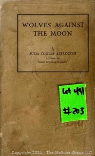 Wolves Against The Moon by Julia Cooley Altrocchi, 1940, 3rd printing (1972) Book