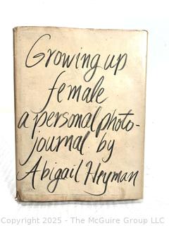 Growing Up Female; A Personal Photo Journal by Abigail Heyman, 1974