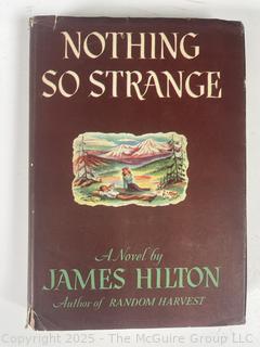 Nothing So Strange By James Hilton 1947 Atlantic-Little Brown Books w/DJ