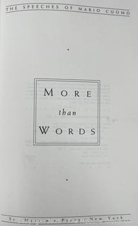 More Than Words: The Speeches of Mario Cuomo - Hardcover with dedication and signature Family