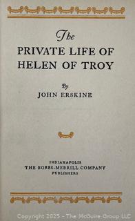 The Private Life of Helen of Troy by John Erskine 1925 HC First Edition