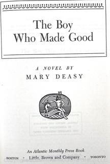 The Boy Who Made Good by Mary Deasy 1955 Edition Hardcover