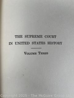 Three (3) Volume Set of The Supreme Court in United States History by Charles Warren, 1923 Books