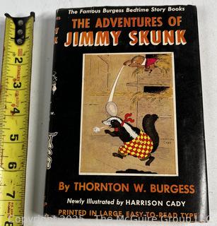 The Adventures of Jimmy Skunk by Thornton Burgess. Book