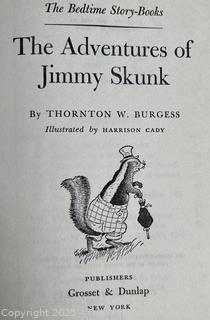 The Adventures of Jimmy Skunk by Thornton Burgess. Book