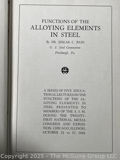 Three (3) Books Including The Alloying Elements In Steel; Oxidation of Metals and Alloys; and The Metallography and Heat Treatment of Iron and Steel 