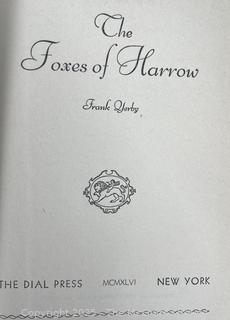 HB Book Titled The Foxes of Harrow by Frank Derby Book<br>

<br><br>

Removal Options:<br><br> Sat (Nov 8) & Sun (Nov 9) 11-3pm, 56 Scotch Hill Rd., Cambridge NY 12816<br><br>

Sat (Nov 15) 12-2pm, TMG Warehouse, 2800 Juniper St., Fairfax, VA 22031<br><br>

Request Shipping (david@themcguiregroupllc.com)