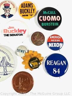 Grouping of Mostly Political Pinbacks <br>

<br><br>

Removal Options:<br><br> Sat (Nov 8) & Sun (Nov 9) 11-3pm, 56 Scotch Hill Rd., Cambridge NY 12816<br><br>

Sat (Nov 15) 12-2pm, TMG Warehouse, 2800 Juniper St., Fairfax, VA 22031<br><br>

Request Shipping (david@themcguiregroupllc.com)