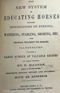 Book Titled The New System of Educating Horses by D. Magner, Rouses Point NY. Illustrated 1871