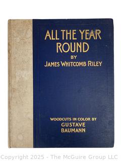 1912 All The Year Round by James Whitcomb Riley, Vintage Book Woodcuts by Gustave Baumann. Published by The Bobbs Merrill Co. Indianapolis