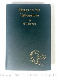 Bears in the Yellowstone by MP Skinner, 1925 Book