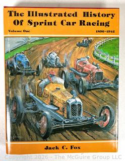 The Illustrated History of Sprint Car Racing: 1896-1942 Book by Jack C. Fox
