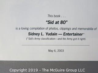 Historical: Collectable: Book Title: "Sid at 80"; the life story of Sid Yudain; founder of "Roll Call", the daily newspaper of Capitol Hill also presentation gavel