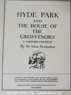 Book Title:" The History of Hyde Park and the House of Grosvenors" by Sir Max Pemberton; 1930