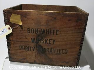 Advertising: Wood Crate: VTG: (refer to photos for condition): BOB WHITE WHISKEY