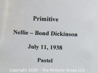 Pastel On Paper of "Primitive" by Nellie-Bond Dickinson 1938. Measures approximately 14" X 18" with Mat on Foam Board.