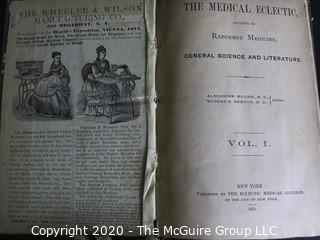 Three Antique Medical Books.  Includes Concentrated Medicines, The Young Chemist and The Medical Eclectic.  Also Includes a Graduation Program from Eclectic Medical College from 1876.