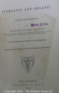 Two Antique Science Books: Fractures and Dislocation, 1870 & Chemistry - Inorganic and Organic, 1878 