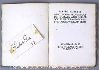 1905 Book - Massachusetts An Old and Prosperous Democracy and a Safe and Social Order - An Address by Charles William Eliot, with Signature. 