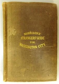 Antique 1870 Morrison's Strangers' Guide for Washington DC, Travel Guide Full of Wood and Steel Engravings. 