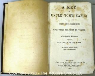 1853 The Key To Uncle Tom's Cabin, Facts and Documents Upon Which the Story is Founded by Harriet Beecher Stowe.  FIRST EDITION. 
