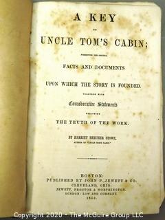 1853 The Key To Uncle Tom's Cabin, Facts and Documents Upon Which the Story is Founded by Harriet Beecher Stowe.  FIRST EDITION. 
