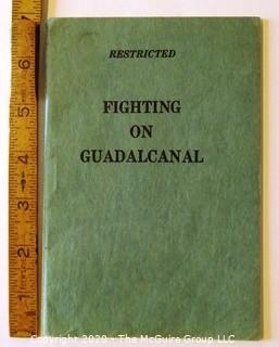 Book: Historical: Military: WWII: Fighting on Guadalcanal (restricted): with personal annotations see all photos