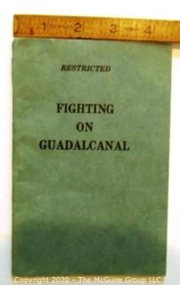 Book: Historical: Military: WWII: Fighting on Guadalcanal (restricted): with personal annotations see all photos