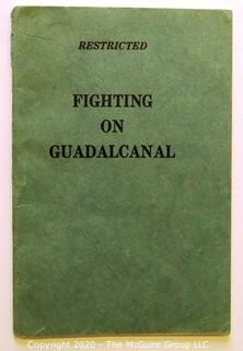 Book: Historical: Military: WWII: Fighting on Guadalcanal (restricted): with personal annotations see all photos