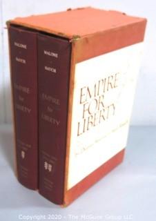 Two Volume Set of Empire For Liberty The Genesis And Growth Of The United States of America by Malone & Rauch, 1960