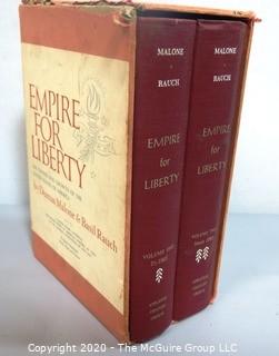 Two Volume Set of Empire For Liberty The Genesis And Growth Of The United States of America by Malone & Rauch, 1960