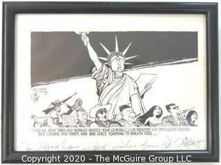 Framed Political Cartoon - Immigration / Statue of Liberty by Pat Oliphant for Washington Star. Measures approximately 9" x 7". Signed by the artist and dedicated to Clifford Evans. (from the personal collection of Clifford Evans, journalist)  DESCRIPTION UPDATED 10/29/20 AT 7:49 PM