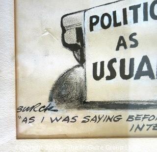 Framed Original Mockup of Later Printed Political Cartoon - Politics As Usual signed by Jacob Burck for the Chicago Sun Times, 1950.  Measures approximately 26" x 20" (from the personal collection of Clifford Evans, journalist)