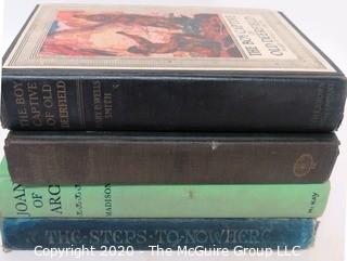 Four Antique Children's Books Including Joan of Arc, Spanish Dollars, The Boy Captive & Steps to Nowhere.