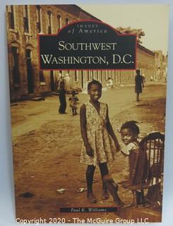 Group of 4 Paper Back Books About Washington DC & Its Neighborhoods, Images of America Series