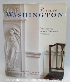 Private Washington, Residences in the Nation's Capital, Jan Cigliano with Photographs by Walter Smalling