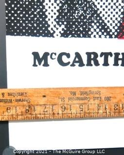 Vintage Silkscreen "McCarthy for President"; believed to be 1 of 200 produced 
and signed by artist Art Wood for McCarthy campaign staff.   Measures approximately 25" long.