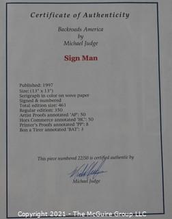 Unframed "Sign Man" Summer Shade, KY Serigraph Signed and Numbered on Woven Paper, Part of Backroads America Series by Michael Judge with Certificate of Authorization. Measures approximately 13" x 13".