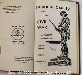 2 Hard Cover Books on the Civil Ware: Loudoun County and the Civil War  by Divine & Others & Reminiscences and Thrilling Stories of the War By Returned Heroes by James Rankin Young. 