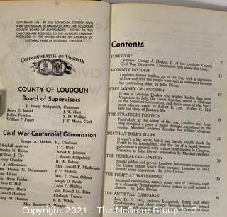 2 Hard Cover Books on the Civil Ware: Loudoun County and the Civil War  by Divine & Others & Reminiscences and Thrilling Stories of the War By Returned Heroes by James Rankin Young. 