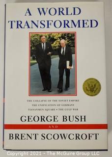 Group of Books.   Includes Signed Copy of "A World Transformed" About George Bush  by Brent Scowcroft. 