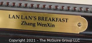 Framed, Signed Numbered Print Under Glass titled "Lan Lan's Breakfast: Zhang Wen Xin";   26 x 34"