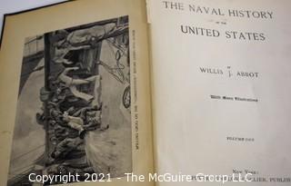 Books: Vol I and II of "The Naval History of the United States" by Willis J. Abbot"