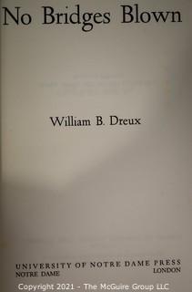 Books: Historical: including "No Bridges Blown" by William Dreux